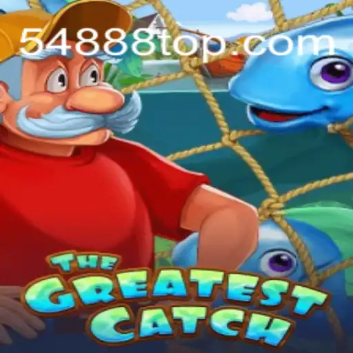 TheGreatestCatch: An Exciting New Adventure in the World of Gaming